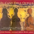 El Cant dels Ocells (The Song of Birds) Catalan Music for Cello & Piano / Josep Bassal, Arpad Bodo