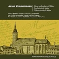 Anton Zimmermann: Missa Pastoralis, Afferentur Regi Virgines, "Huc, Pastores, Gregum" / Peter Zajicek, Musica Aeterna, etc