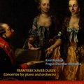 F.X.Dusek: Concertos for Piano & Orchestra -Piano Concerto in D major, in C major, in E flat / Karel Kosarek(p), Prague Chamber Orchestra