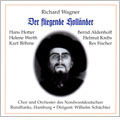 WAGNER:DER FLIEGENDE HOLLANDER (1951):WILHELM SCHUCHTER(cond)/NDR SYMPHONY ORCHESTRA & CHORUS/ETC(1951)