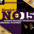 Shostakovich: Symphony No.15 Op.141, A Selection from Hamlet Op.32 / Mikhail Pletnev, Russian National Orchestra