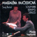 Song Recital - Schumann, Brahms, R.Strauss / Magdalena Hajossyova, Marian Lapsansky