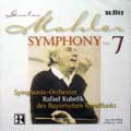 Mahler : Symphony no. 7 / Kubelik, Bavarian RSO