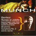 Berlioz : Romeo&Juliet, Brahms : Symphony no 2 / Munch, BSO, Roggero, Chabay, etc