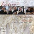 Festivo ! -Music for Piccolo-Trumpet & Organ: Telemann, J.S.Bach, A.Corelli, etc (7/10-13/2007) / Franz Wagnermeyer(piccolo-trumpet), Robert Kovacs(org)