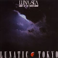 LUNATIC TOKYO～1995.12.23 TOKYO DOME～<期間限定特別価格盤>