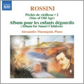 Rossini: Complete Piano Music Book 2 - Peches de vieillesse Vol 6, Album pour les enfants degourdis (excerpts) / Alessandro Marangoni(p)
