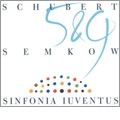 Schubert: Symphonies No.5 D.485, No.9 D.944 "The Great" / Jerzy Semkow, Sinfonia Iuventus