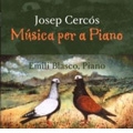 Cercos: Piano Works / Emili Blasco