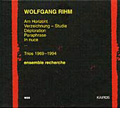 W.Rihm: Trios 1969-1994 - Chiffre IV, Am Horizont Stille Szene, Verzeichnis-Estudio, etc / Ensemble Recherche, etc