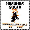 MONOHON SQUAD