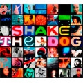 Shake The Dog - A Bah Samba Production