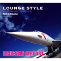 JAZZ MUSIC FOR LIFE～BLUSSELS AIRPORT