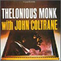 セロニアス・モンク・ウィズ・ジョン・コルトレーン<完全生産限定盤>