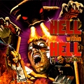 地獄の中の地獄 -HELL WITHIN HELL-