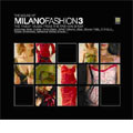 The Sound Of Milano Fashion Vol.3