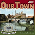Our Town -A.Fernie/Barry, Maurice, Gibb/H.Alpert/etc:Gavin Lindsay(cond)/Brighouse & Rastrick Band