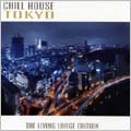 Chill House Tokyo