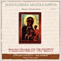 Early Music from Jasna Gora Vol.16 -M.J.Zebrowski :Magnificat; A.Ivancic: Missa (12/2005) / Marek Toporowski(cond), Concerto Polacco, etc