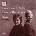 Chopin: 17 Polish Songs (French Version) / Annick Van de Walle, Kornelia Ogorkowna
