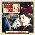 Arroz Y Tartana (Rice & Tartana) (OST)