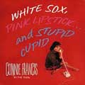 White Sox, Pink Lipstick And Stupid Cupid