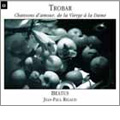 中世フランス, 聖なる芸術から宮廷の愛へ - サン=マルティアル楽派と, 南仏の吟遊詩人 / アンサンブル・ベアトス