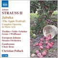 J.Stauss II : Jabuka -Das Apfelfest (6/28-30/2005, 1/9/2007) / Christian Pollack(cond), European Johann Strauss Orchestra, etc