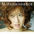 M・Renaissance～エム・ルネサンス～