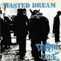 WASTED DREAM<完全生産限定盤>