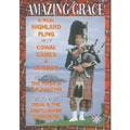 Amazing Grace : A Real Highland Fling