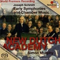 SCHMITT:EARLY SYMPHONIES & CHAMBER MUSIC:SYMPHONY OP.1-1/QUARTET OP.3-3/ETC :S.MURPHY(cond)/NEW DUTCH ACADEMY