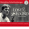 Lost & found -Concertini fur Oboe: A.Klughardt, J.Reicha, J.W.Kalliwoda, I.Lachner / Hansjorg Schellenberger(ob/cond), Orchestra della Svizzera Italiana