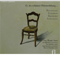 ヴァルヴホルンの歴史と傑作室内楽 -ベートーヴェン, シューベルト, ライネッケ, 他 / リュク・ベルジェ(natural horn), イヴ・サーレンス(fp), マルセル・ポンセール(ob), 他
