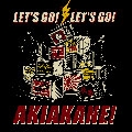 秋茜-AKIAKANE- 「LET'S GO! AKIAKANE!」 T-shirt Mサイズ