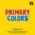 Primary Colors / Midwest Winds