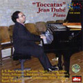 Toccatas -J.S.Bach/Purcell/D.Scarlatti/B.Pasquini/etc (+dts CD):Jean Dube(p)
