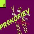 Prokofiev: Violin Sonatas No.1 Op.80, No.2 Op.94, Five Melodies Op.35bis / Vadim Tchijik, David Bismuth