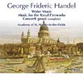 Handel: Water Music; Music for The Royal Fireworks