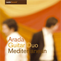 Mediterranean -K.Georginakis, Tedesco, J.Rodrigo, etc / Arada Guitar Duo