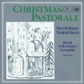 Bajan/Salva: Christmas Pastrale / Marian Vach, Choir & Orchestra of the Slovak Folk Artistic Ensemble "Sl'uk", etc