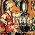 Armonia Della Notte / Ensemble Philidor