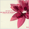Ton-That Tiet: Les Sourires de Bouddha / Joel Suhubiette(cond), Les Elements Chamber Choir