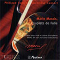 Marin Marais:Couplets de Folie/L'arabesque/La Reveuse/etc:Philippe Foulon(viole)/Lachrimae Consort