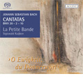 J.S.Bach: Cantatas "O Ewigkeit, du Donnerwort" BWV.20, "Ach Gott, vom Himmel sieh darein"BWV.2, "Meine Seele erhebt den Herrn"BWV.10 (7/1/2007)  / Sigiswald Kuijken(cond), La Petite Bande, Siri Thornhill(S), etc
