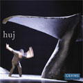 Huj:Imaginations About Bartok's Collection of Hungarian:Wolfgang Netzer(g/oud)/Gabriele Mirabassi(cl)/Audrey Luna(S)/Sascha Gotowtschikow(drums & percussion)