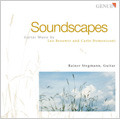 Soundscapes - Guitar Music; Brouwer, Domeniconi / Rainer Stegmann(g)