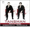 Tansman: Works for Cello and Piano / Jan Kalinowski, Marek Szlezer