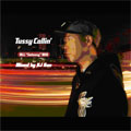 Tussy Callin' (Mixed by DJ Kan)