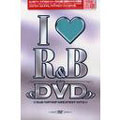 アイ・ラヴR&B DVD